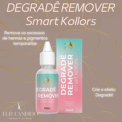 DEGRADÊ REMOVER SMART KOLLORS