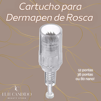 CARTUCHO COM ROSCA DERMAPEN