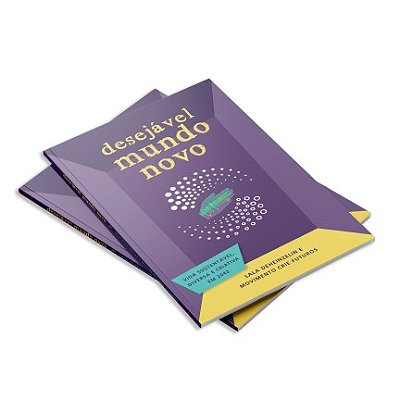 Kit - Livro Novas Economias + Fluxcycle + Desejável Mundo Novo