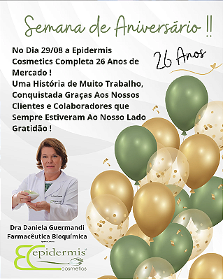 Promo Aniversário Epidermis Cosmetics