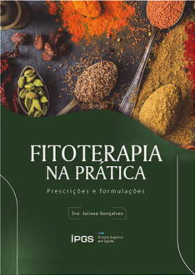 Fitoterapia na Prática: prescrições e formulações