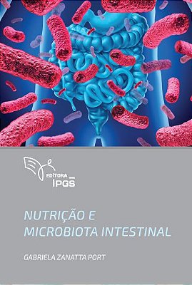 Nutrição e Microbiota Intestinal