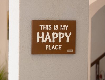 This Is My Happy Place