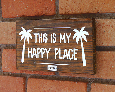 Placa Decorativa - Happy Place