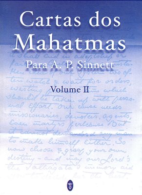 Cartas dos Mahatmas para A. P. Sinnett - Volume II