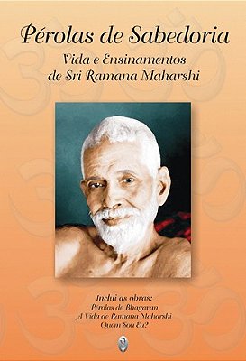 EBOOK - Pérolas de Sabedoria: Vida e Ensinamentos de Sri Ramana Maharshi (adquira pelo link na descrição)