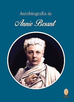 EBOOK - Autobiografia de Annie Besant (adquira pelo link na descrição)