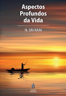 EBOOK - Aspectos profundos da Vida - N. Sri Ram (adquira pelo link na descrição)