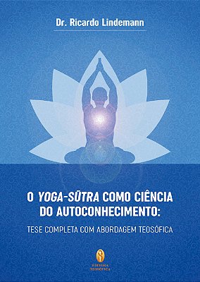 EBOOK - O Yoga-Sutras como Ciência do Autoconhecimento - Ricardo Lindemann (adquira pelo link na descrição)