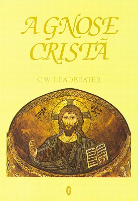 EBOOK - A Gnose Cristã - C.W. Leadbeater (adquira pelo link na descrição)