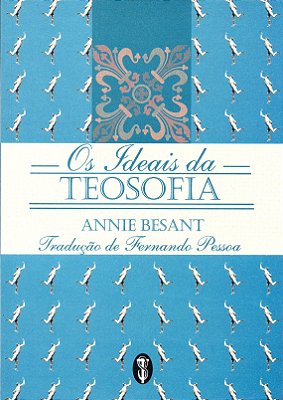 EBOOK - Os Ideais da Teosofia - Annie Besant (adquira pelo link na descrição)