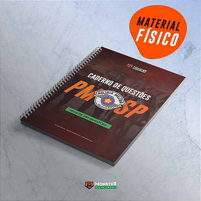 Caderno com mais de 250 Questões - Concurso Polícia Militar SP