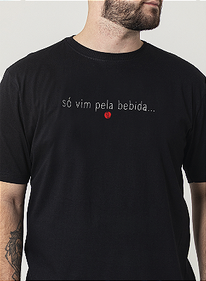 Camiseta Unibutec Só Vim Pela Bebida...
