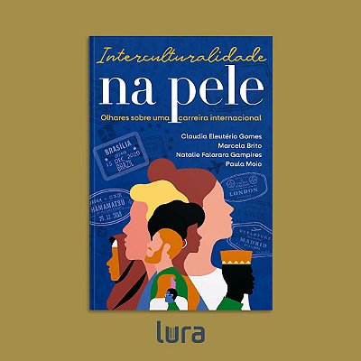 Interculturalidade na pele: olhares sobre uma carreira internacional