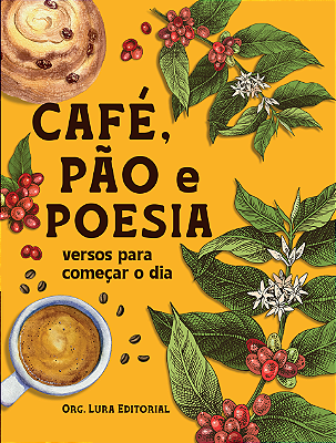 Café, Pão e Poesia