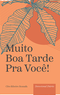 Muito Boa Tarde Pra Você!