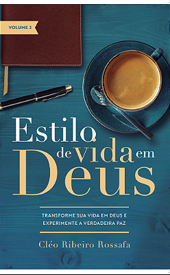 Estilo de Vida em Deus - Volume 2