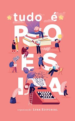 Tudo é Poesia Vol. 1 - (Promoção Especial de Natal)