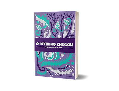 O Inverno Chegou - Poesia em quatro estações - (Promoção Especial de Natal)