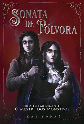 Sonata de Pólvora (Promoção Especial de Natal)