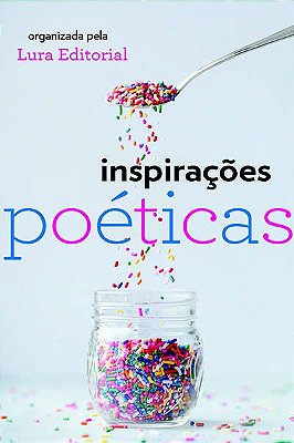 Inspirações Poéticas - vol 1 - (Promoção Especial de Natal)