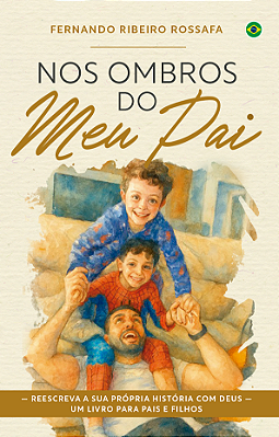 Nos Ombros do Meu Pai