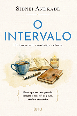 O intervalo - Um tempo entre a confusão e a clareza