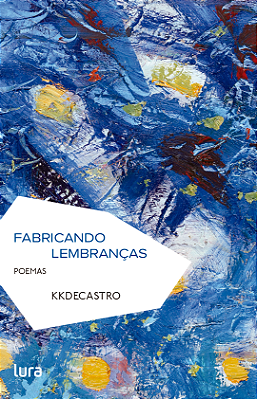 Fabricando lembranças