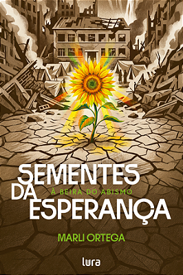 Sementes da Esperança - À beira do abismo