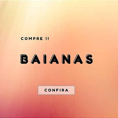 BAIANAS