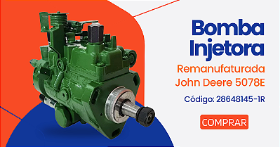 Bomba Injetora Remanufaturada John Deere 5078E