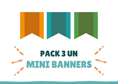 PACK CRIAÇÃO DE 3 MINI BANNERS