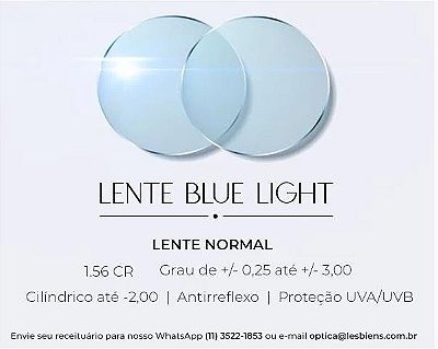 LENTE DE GRAU COM FILTRO BLUE LIGHT: DE (+/-) 0,25 ATÉ (+/-) 3,00 CR