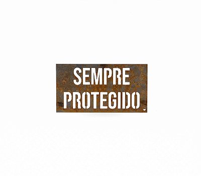 Placa de Ferro P - Sempre Protegido