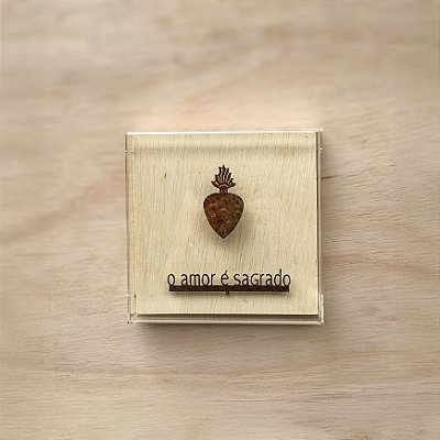 Caixa Acrilica PP - O amor é sagrado