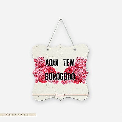 Bandeira - Aqui tem borogodó