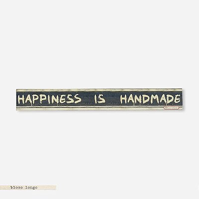 Bloco longo Happiness is Handmade