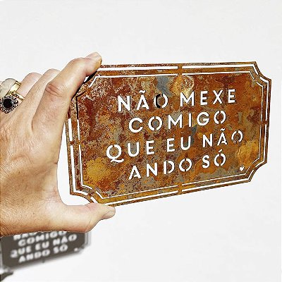 Placa Etiqueta ferro - Não mexe comigo