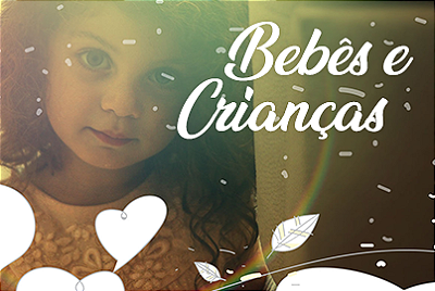 Bebês e Crianças