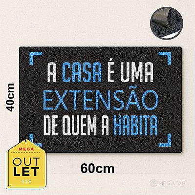 Tapete Capacho CASA EXTENSÃO DE QUEM HA HABITA 60x40 Entrada