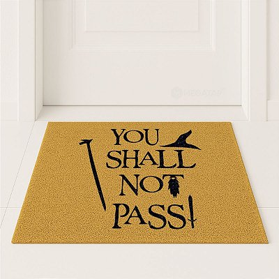 Tapete Capacho Divertido You Shall Not Pass Senhor