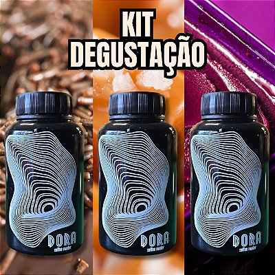 KIT DEGUSTAÇÃO DORA