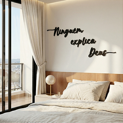 Ninguém Explica Deus - Frase de Parede estilo Lettering