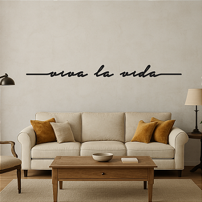 Frase de Parede em Lettering - MDF Premium | Viva La Vida