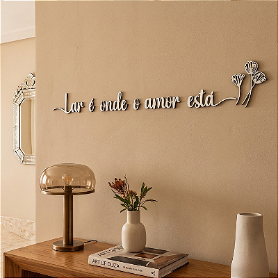Frase de Parede em Lettering | Lar é Onde o Amor Está - Escultura em MDF