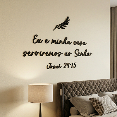 Frase de Parede em MDF – Versículo Religioso em Lettering | Eu e minha casa serviremos ao Senhor - Josué 24:15