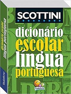 Dicionário Escolar Da Língua Portuguesa Scottini/todolivr