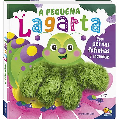 Livro Dedoche: A Pequena Lagarta Todolivro