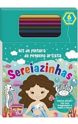 Livro Kit de Pintura do Pequeno Artista: Sereiazinhas Brasileitura