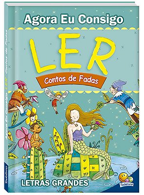 Livro Agora Eu Consigo Ler Ii: Contos De Fadas Todolivro